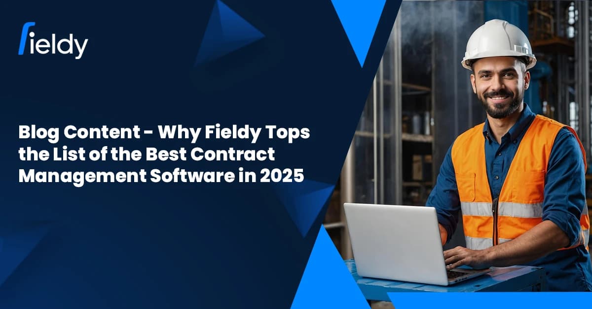Why Fieldy Tops the List of the Best Contract Management Software in 2026