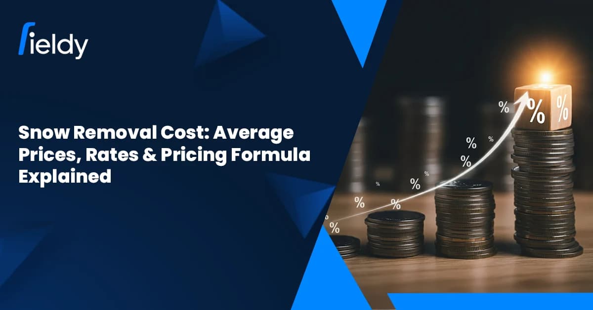Snow Removal Cost Guide 2026: Pricing, Rates, Formulas & What to Charge [Masterclass]