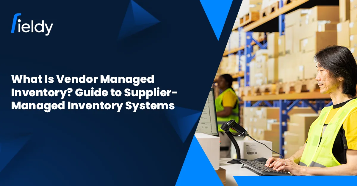 What Is Vendor Managed Inventory (VMI)? The 2026 Guide to Supplier-Managed Inventory Systems