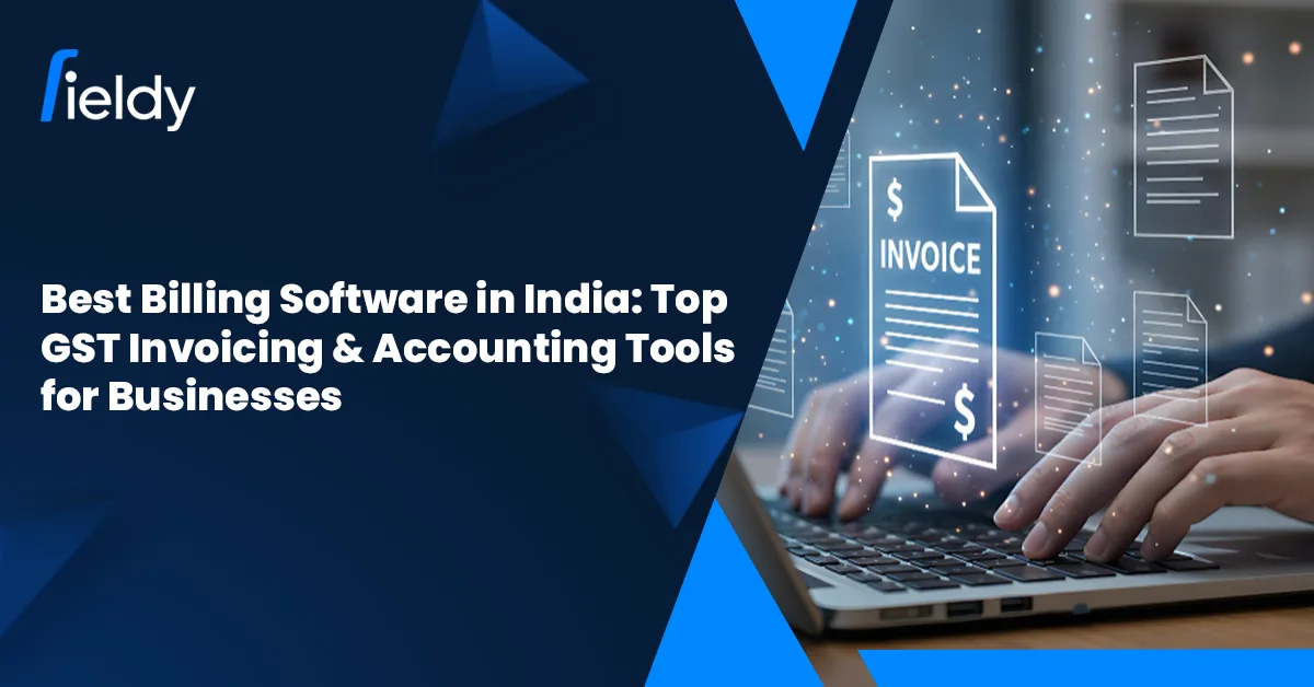 Best Billing Software in India: 2026 Guide on Top GST Invoicing & Accounting Tools for Businesses