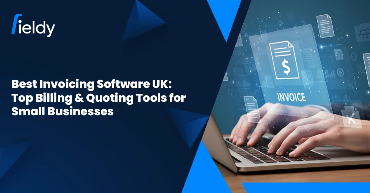 Best Invoicing Software UK: Top Billing & Quoting Tools for Small Businesses [2026 Guide]