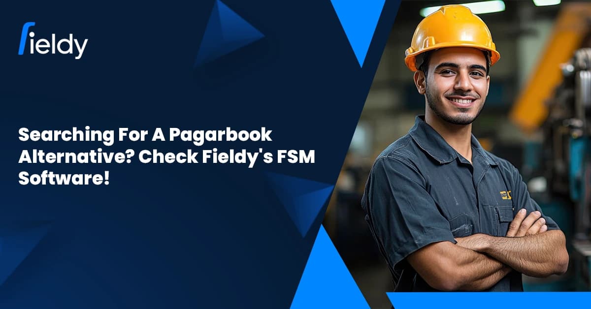 Searching For a Pagarbook Alternative? How Fieldy Transforms Field Service Management in 2026