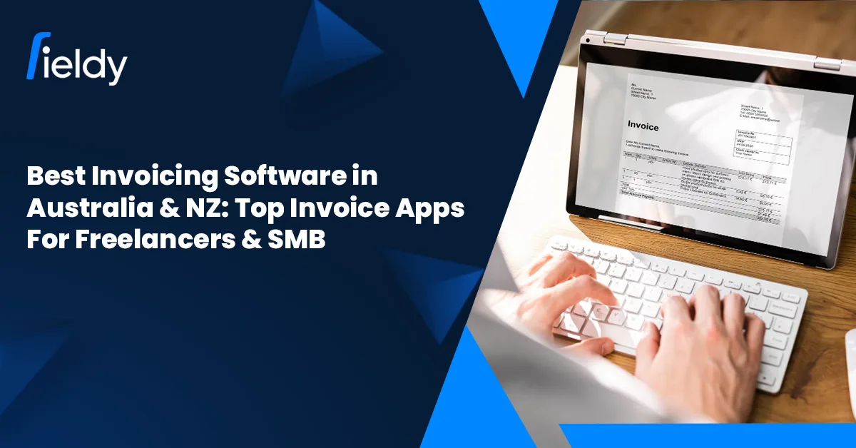 Best Invoicing Software in Australia (2026): Top Invoice Apps for Small Businesses & Freelancers