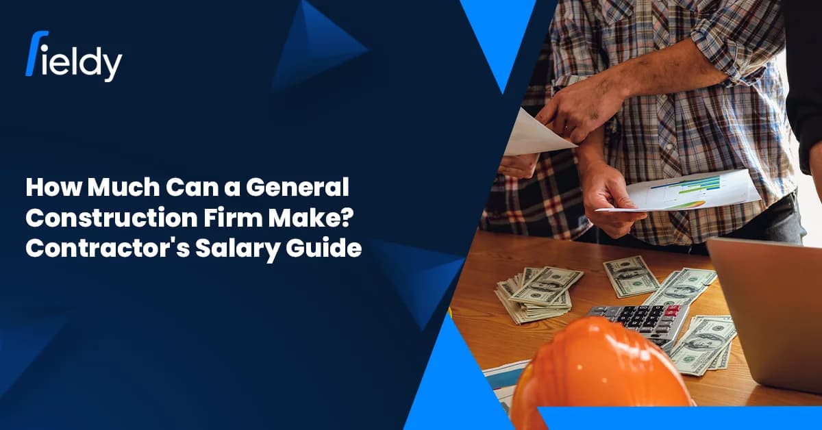 How Much Can a General Construction Firm Make in 2026? Contractor Salary, Wages, Avg Pay & Business Earnings Guide