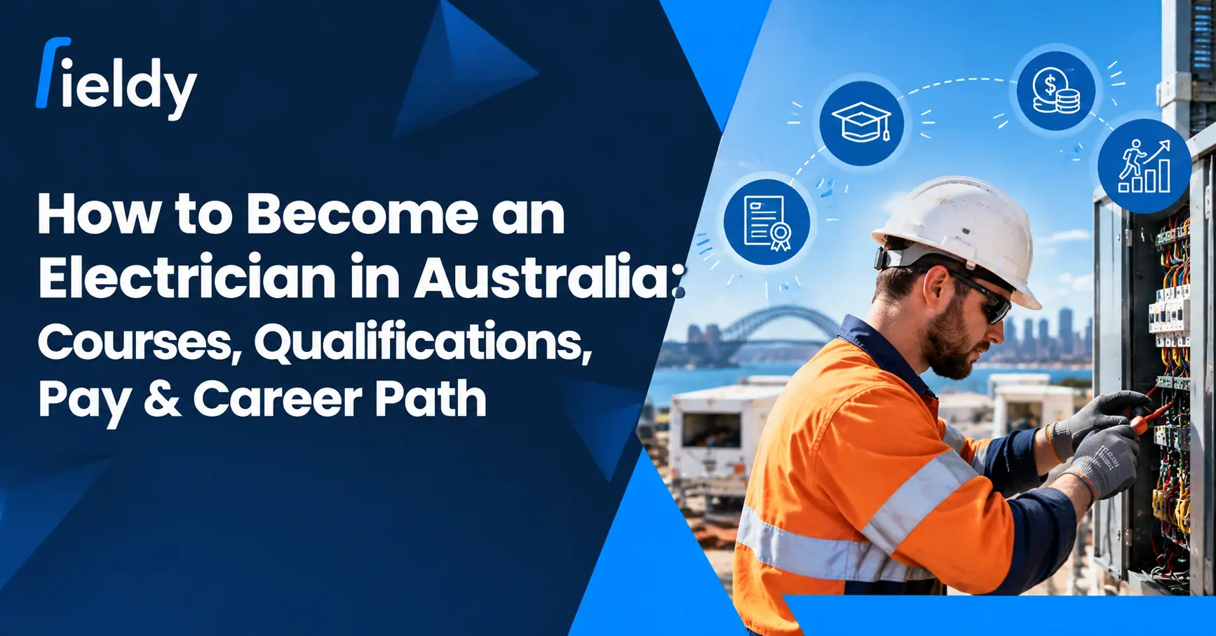 How to Become an Electrician in Australia: Courses, Qualifications, Pay & Career Path