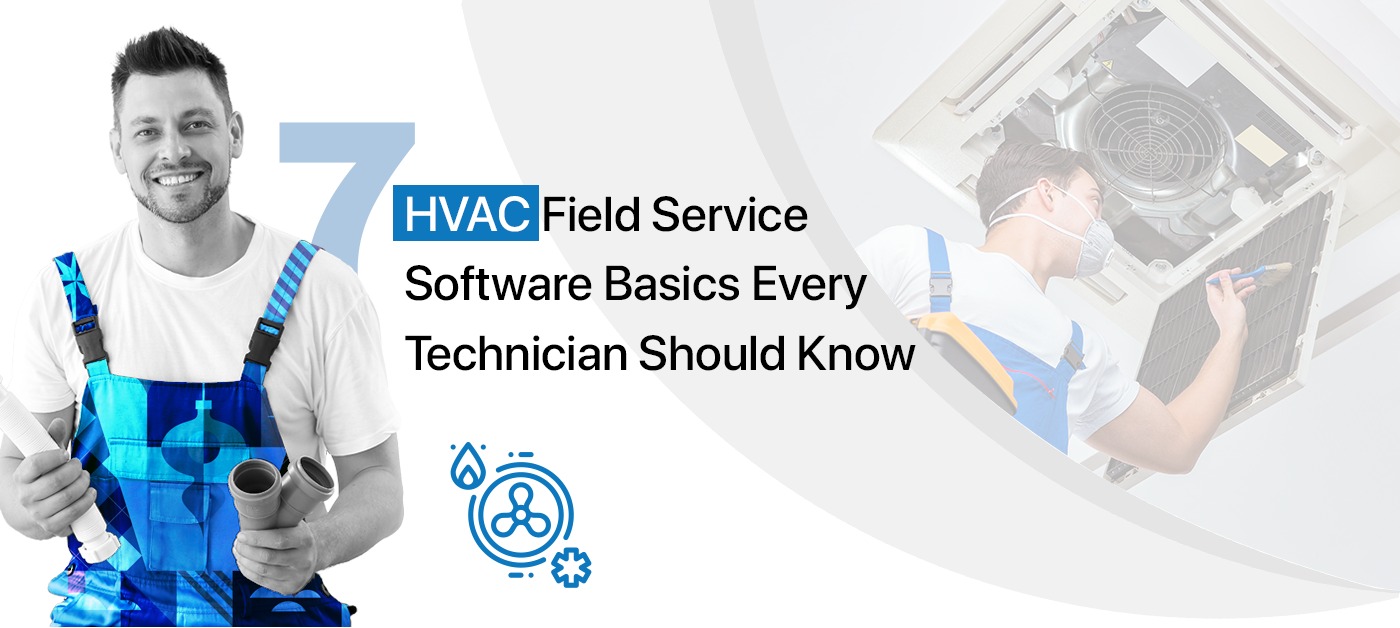 Basics of HVAC Field Service Management