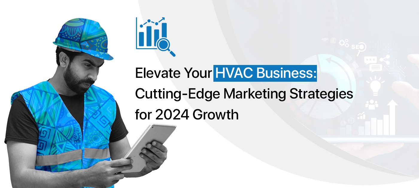 HVAC business marketing strategies for growth